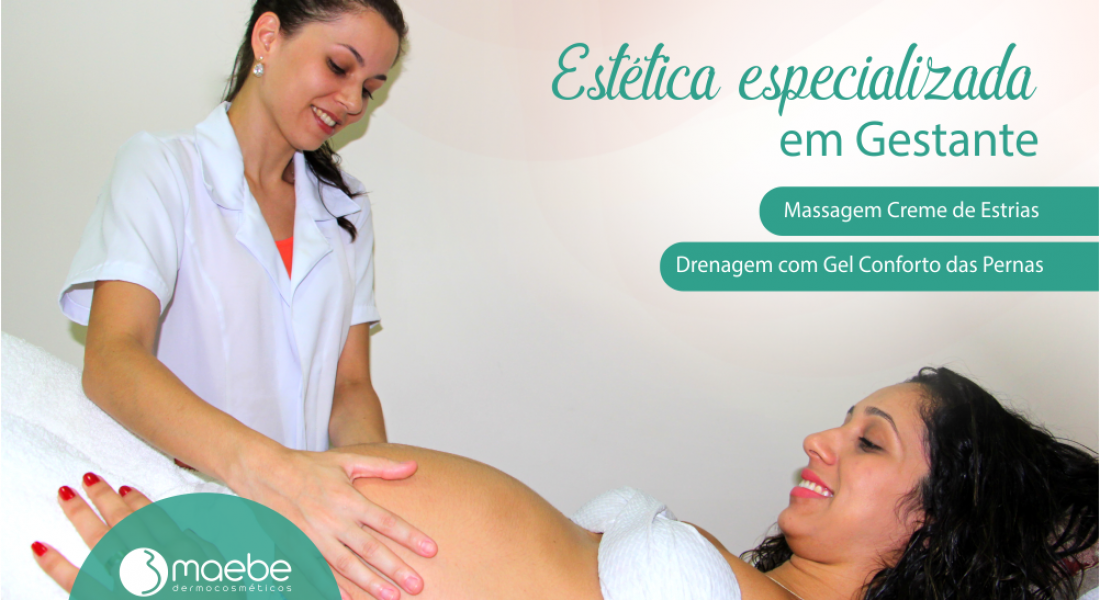 Estética especializada em Gestante